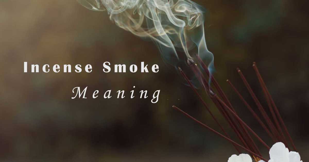 How To Read Incense Smoke