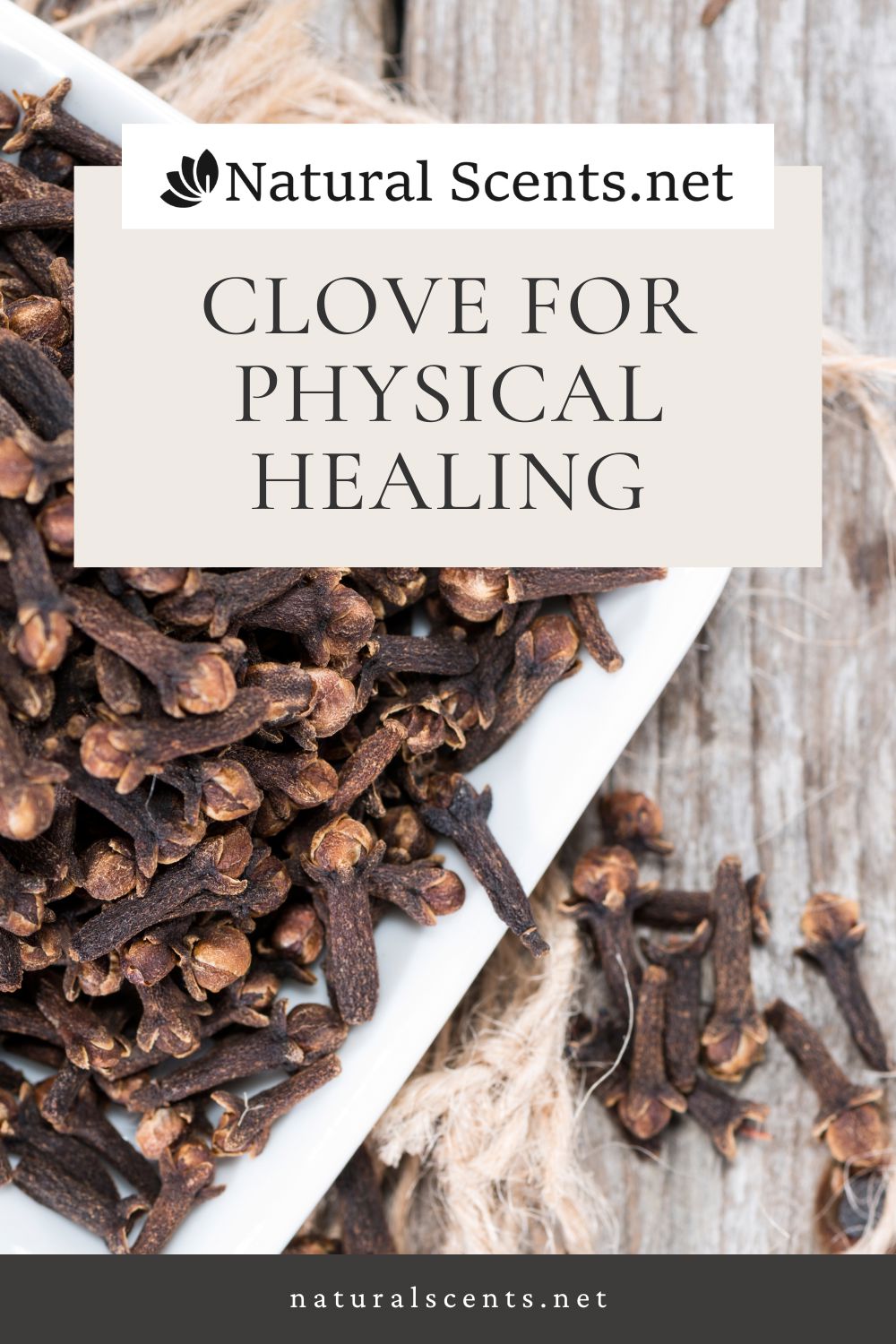Clove for Physical Healing