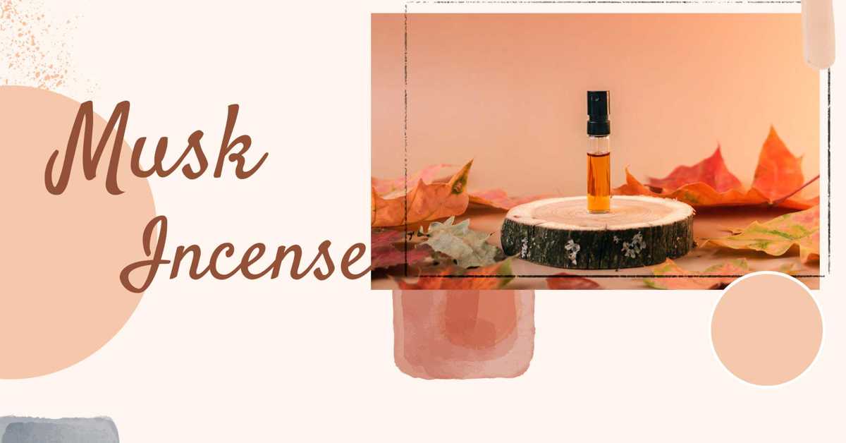5 Benefits of Musk Incense