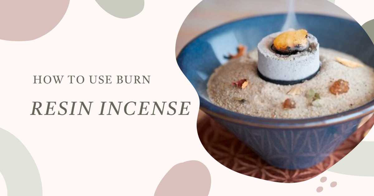 3 Different Methods to Burn Resin Incense