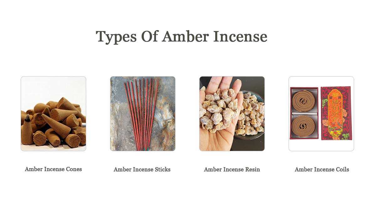Types of amber incense