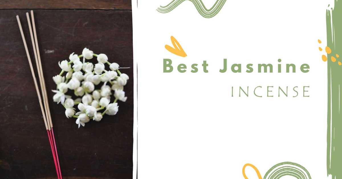 Top 11 Best Jasmine Incenses