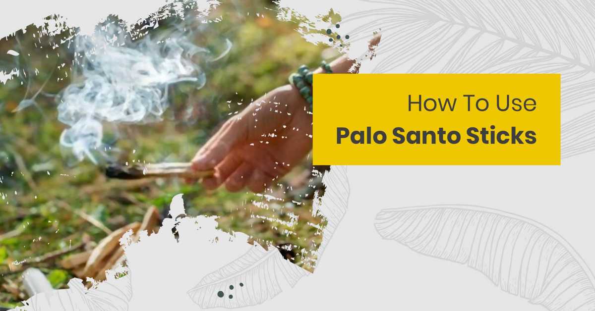 How to use palo santo longer